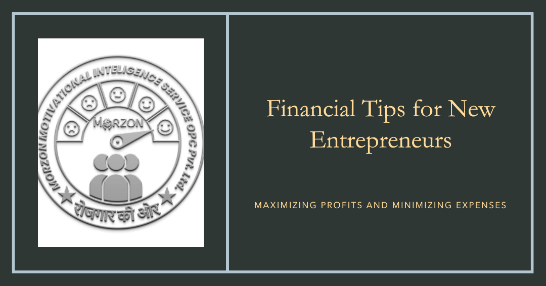 Financial Management Tips for New Entrepreneurs